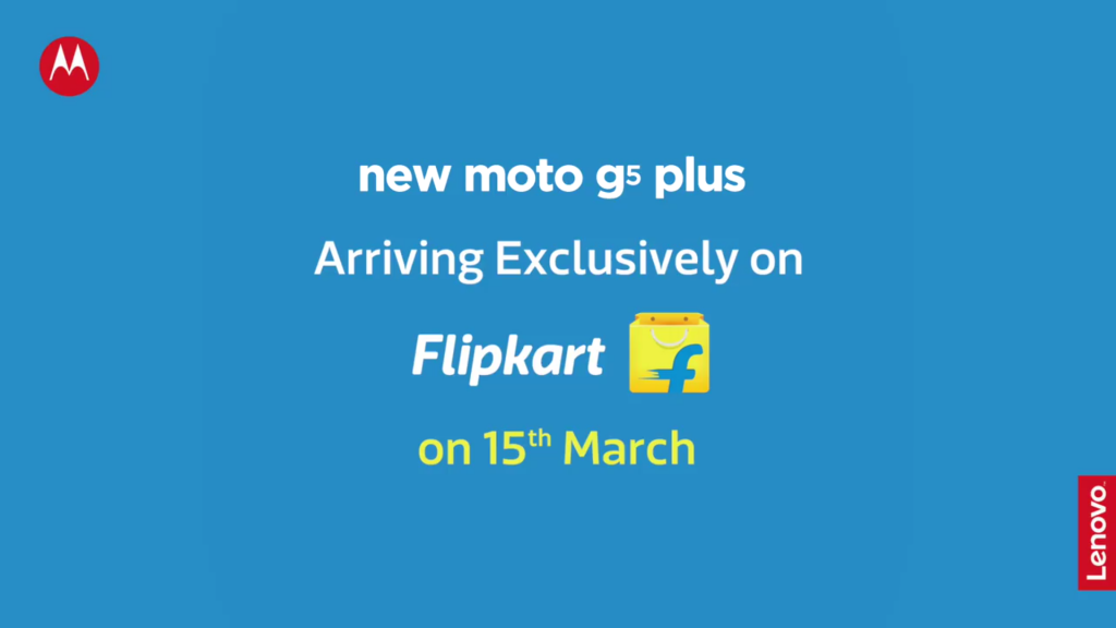 Moto G5 Plus Will Be Exclusively Available On Flipkart Moto G5 Plus Will Be Exclusively Available On Flipkart