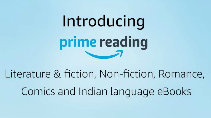 Amazon Prime Reading service is launched in India Amazon Prime Reading service is launched in India