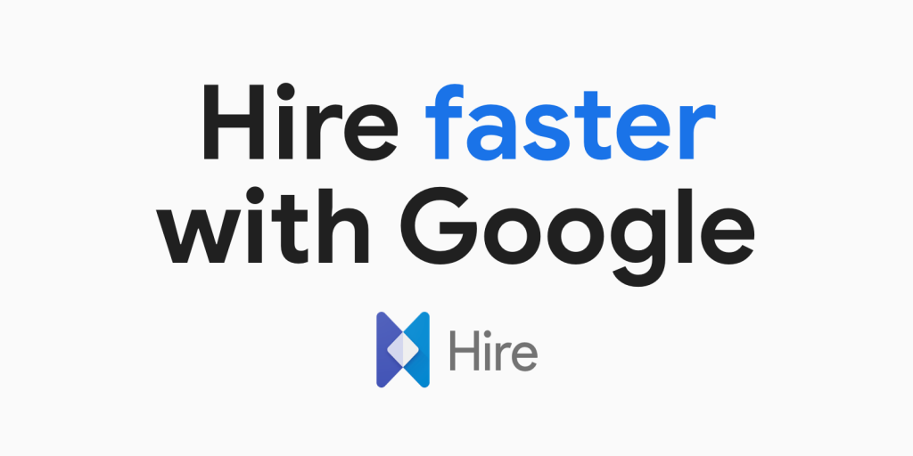 Now Hire faster with Google dedicated app