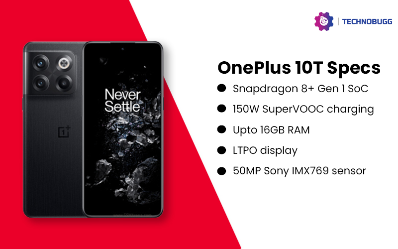 OnePlus 10T Unveiled With Snapdragon 8+ Gen 1 And 150W Charging Solution