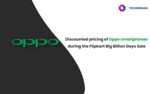 discounted pricing of Oppo smartphones during the Flipkart Big Billion Days Sale discounted pricing of Oppo smartphones during the Flipkart Big Billion Days Sale