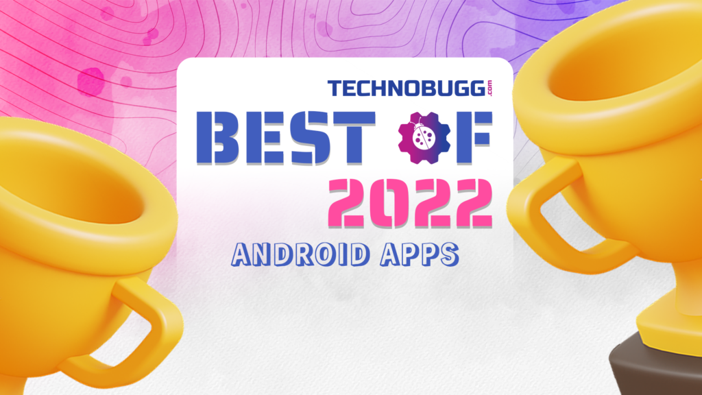 Best Of 2022 Best Android Apps