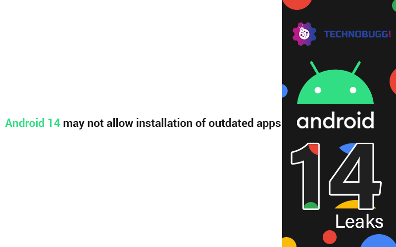 Android 14 May Restrict Installation Of Outdated Apps Android 14 May Restrict Installation Of Outdated Apps