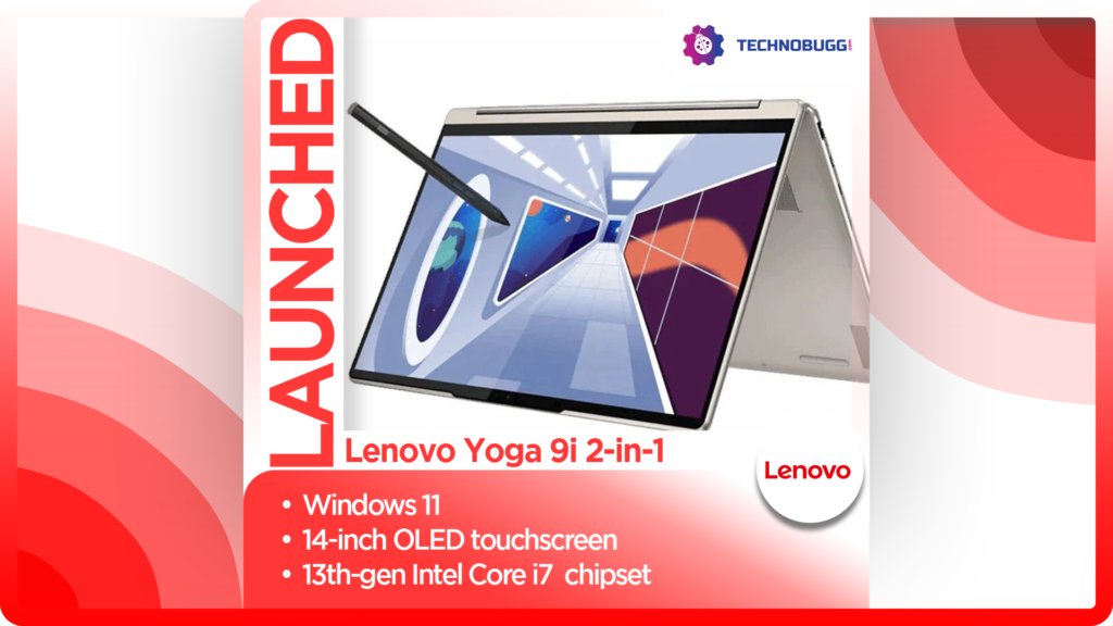 Lenovo Yoga 9i 2-in-1 Laptop Launched In India with 13th-Gen Core i7