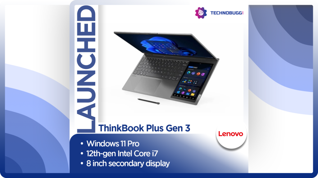 Lenovo ThinkBook Plus Gen 3 Launched In India With Secondary Display