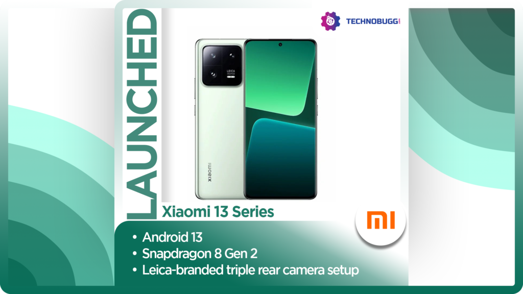 Xiaomi 13 Series Is Officially Launched Globally Xiaomi 13 Series Is Officially Launched Globally