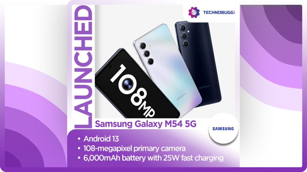 Samsung Galaxy M54 5G Unveiled With 108 MP Camera Samsung Galaxy M54 5G Unveiled With 108 MP Camera