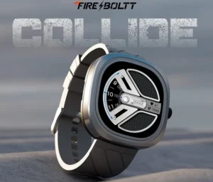 Fire-Boltt Collide