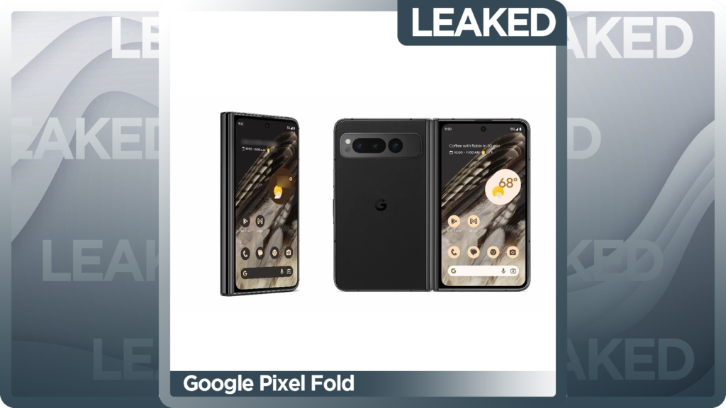 Google Pixel Fold Official Looking Images Leaked Google Pixel Fold