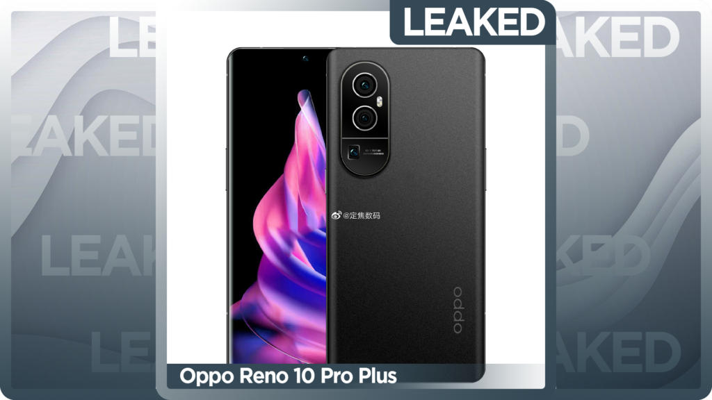 Oppo Reno 10 Pro Plus Render Leaked Oppo Reno 10 Pro Plus