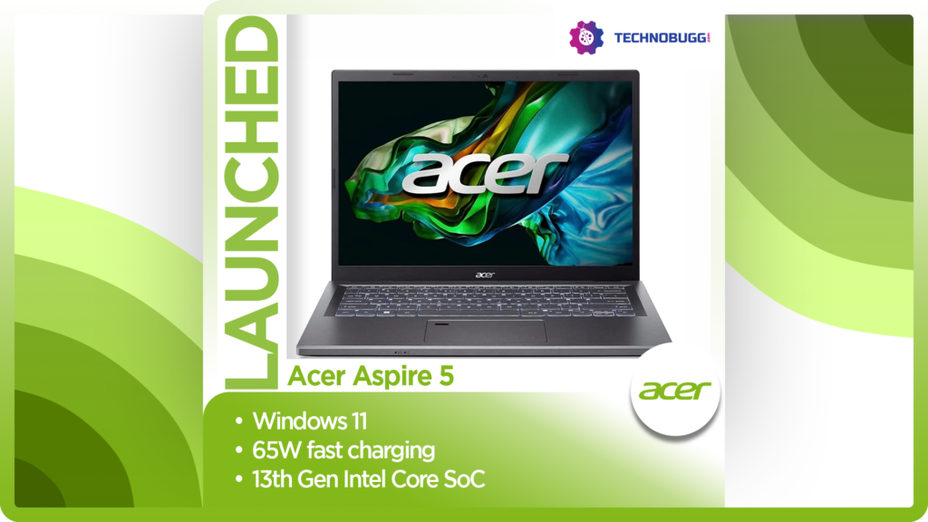 Acer Aspire 5 Goes Official In India Acer Aspire 5