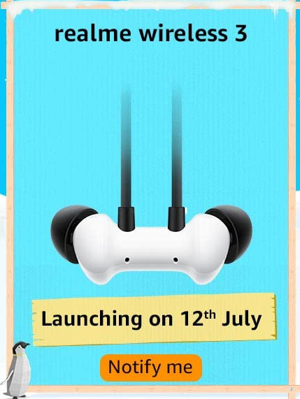 Realme Buds Wireless 3 Launch Date Revealed Realme Buds Wireless 3 Launch Date Revealed