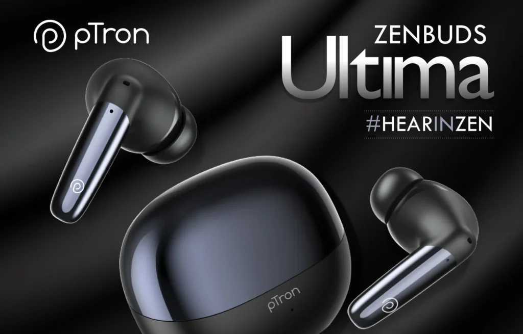 pTron Zenbuds Ultima Launched In India