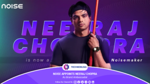 Noise Appoints Neeraj Chopra As Brand Ambassador Noise
