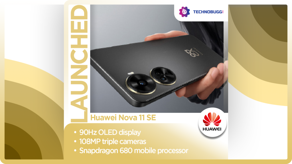 Huawei Nova 11 SE Goes Official With Triple Camera Setup