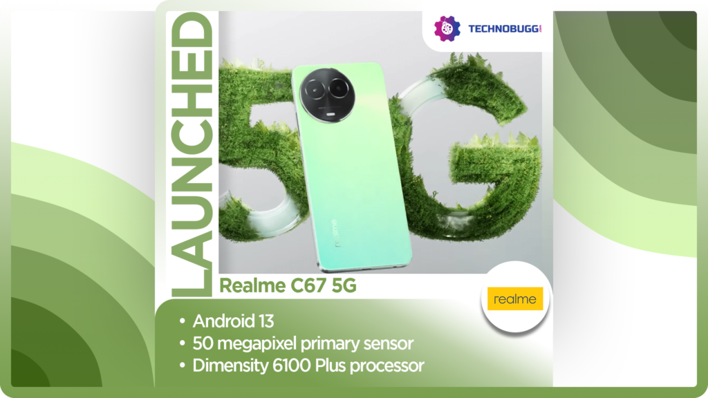 Realme C67 5G Unveiled With 50MP Primary Camera Realme C67 5G Unveiled With 50MP Primary Camera