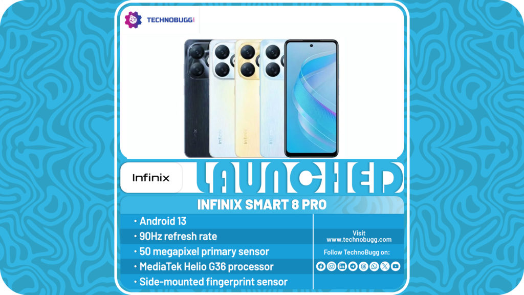 Infinix Smart 8 Pro Unveiled With 50MP Camera Infinix Smart 8 Pro Unveiled With 50MP Camera