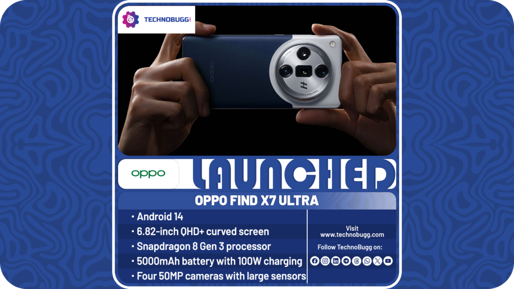 OPPO Find X7 Ultra Unveiled With 50MP Quad Camera Setup Oppo Find X7 Ultra