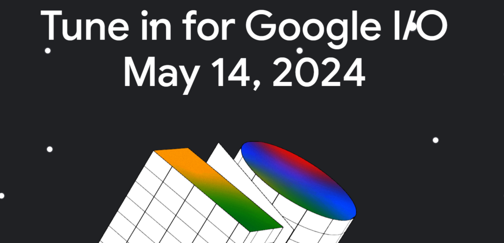 Google I/O 2024
