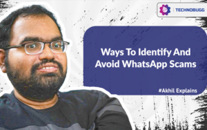 Ways To Identify And Avoid WhatsApp Scams