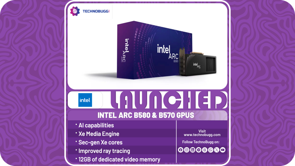 Intel Arc B580 & B570 GPUs Unveiled