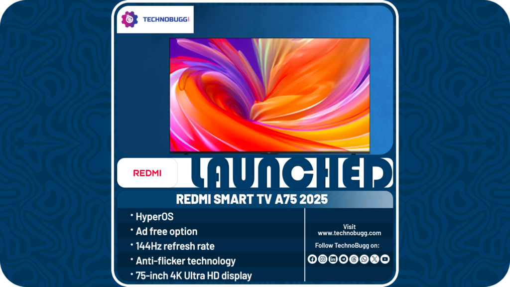 Redmi Smart TV A75 2025 Goes Official Redmi Smart TV A75 2025 Goes Official