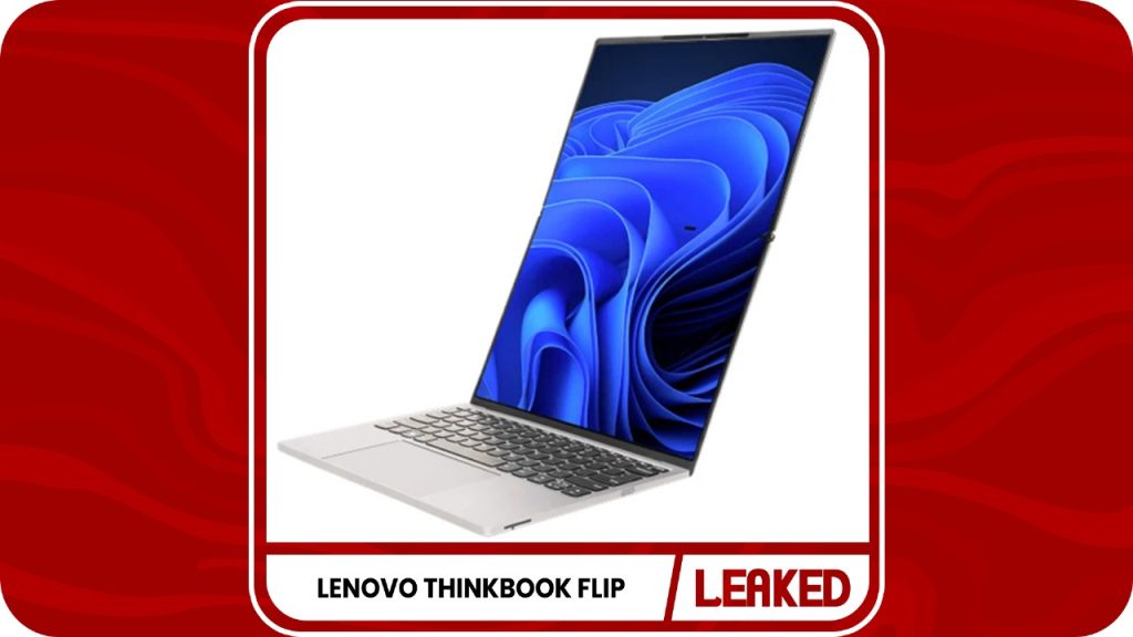 Lenovo ThinkBook Flip Incoming Lenovo ThinkBook Flip Incoming