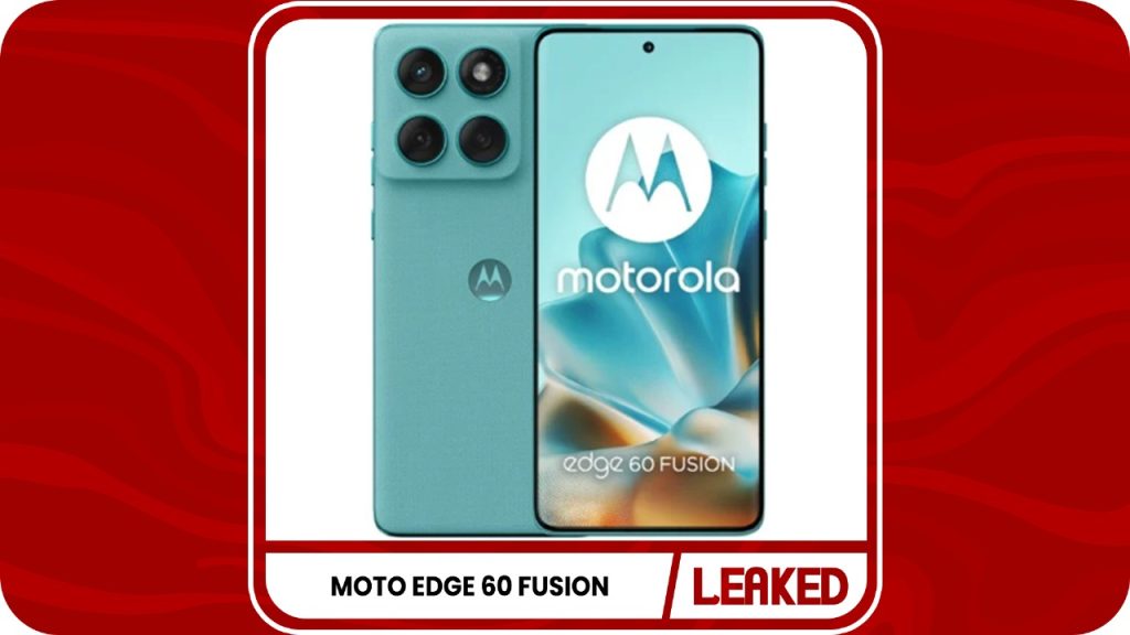 Moto Edge 60 Fusion Specifications And Renders Leaked
