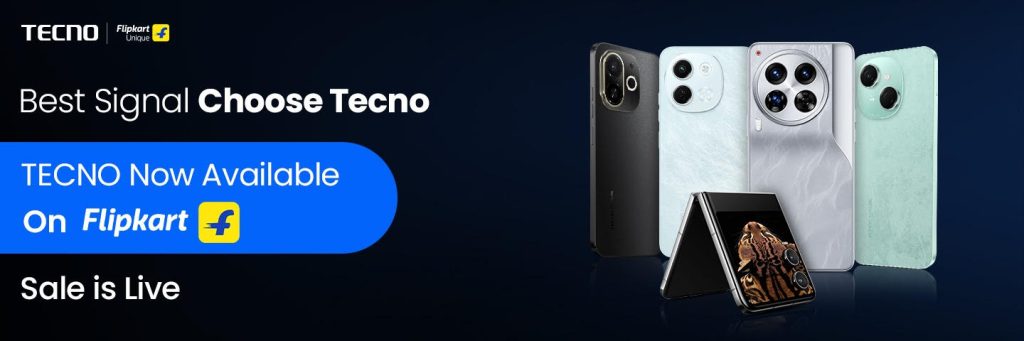 Latest TECNO Smartphone Models Now Available With Exciting Offers On Flipkart