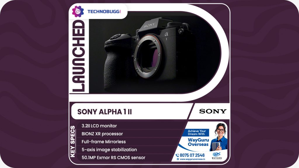 Sony Alpha 1 II Full-frame Mirrorless Camera Goes Official In India Sony Alpha 1 II Full-frame Mirrorless Camera Goes Official In India