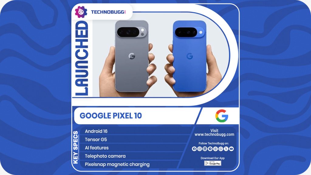 Google Pixel 10 Goes Official Google Pixel 10 Goes Official