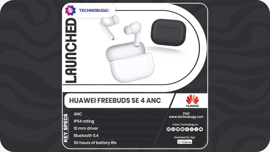Huawei FreeBuds SE 4 Launched