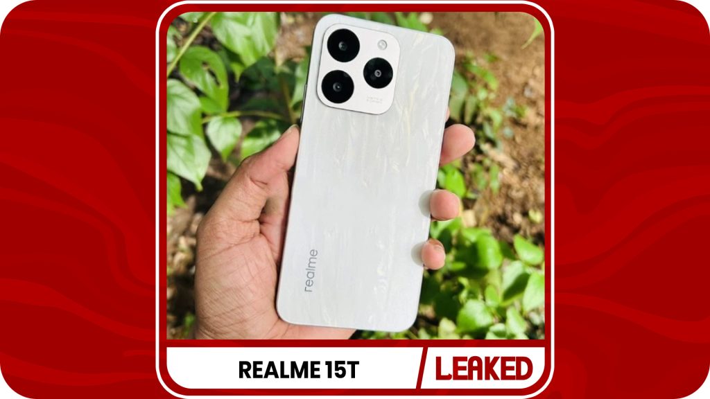 Realme 15T Design Leaked Realme 15T Design Leaked