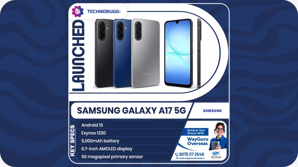Samsung Galaxy A17 5G Goes Official Samsung Galaxy A17 5G Goes Official