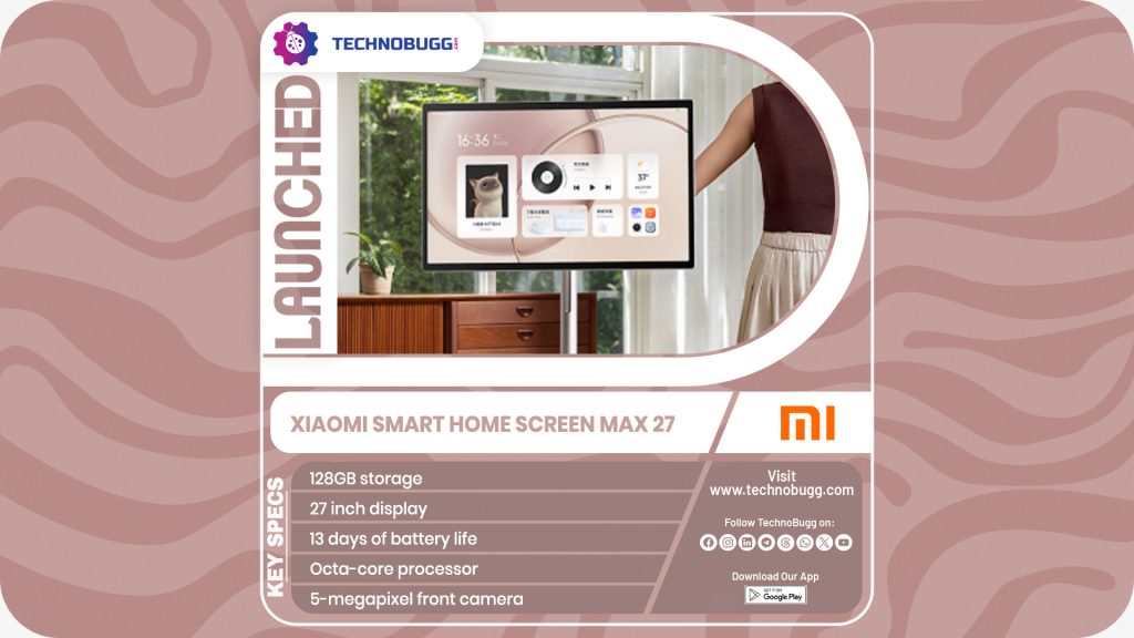 Xiaomi Smart Home Screen Max 27 Unveiled