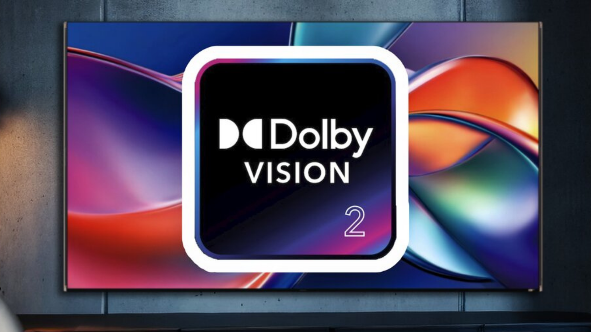 Dolby Vision 2