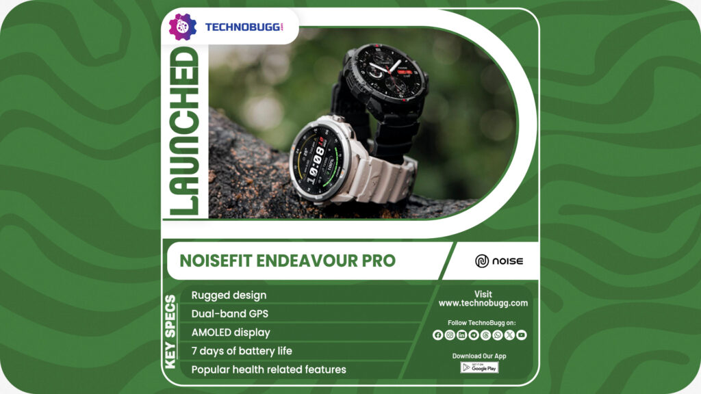 NoiseFit Endeavour Pro Unveiled