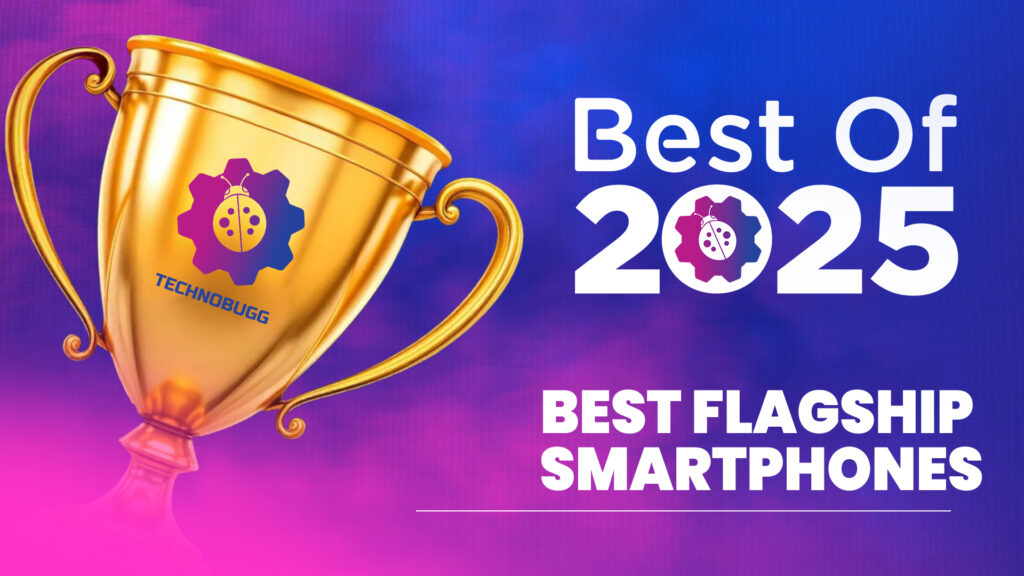 Best of 2025: Best Flagship Smartphones