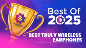 Best Truly Wireless Earphones
