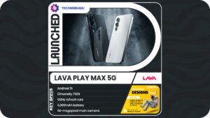Lava Play Max 5G