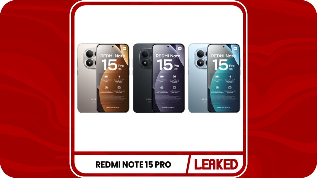 Redmi Note 15 Pro Global Variant Key Specs, Pricing, And Renders Leaked