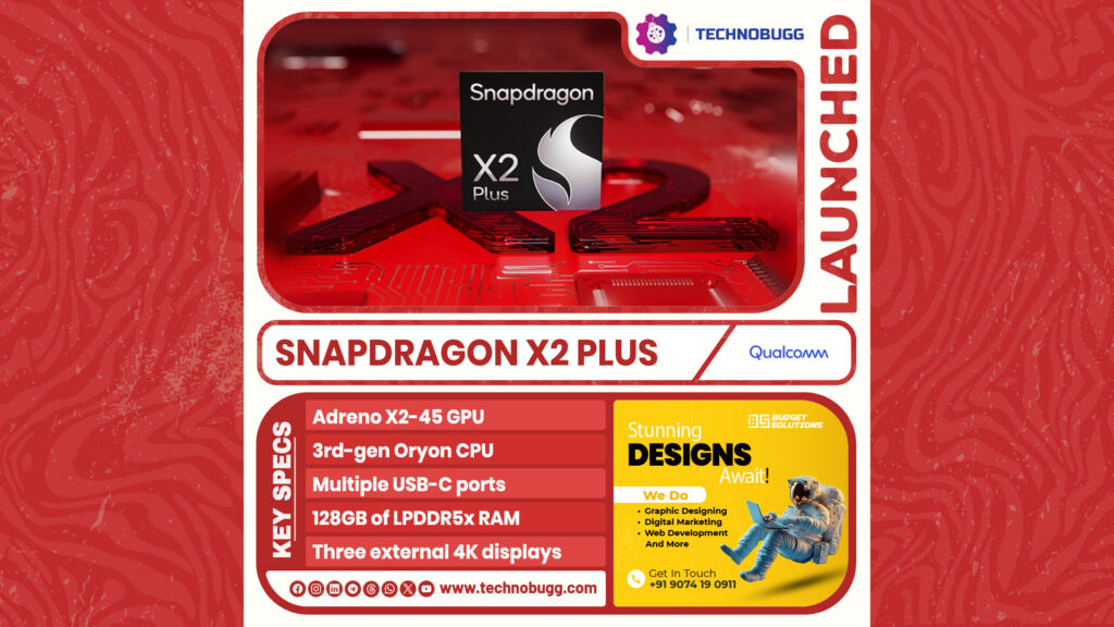 Qualcomm Launches Snapdragon X2 Plus