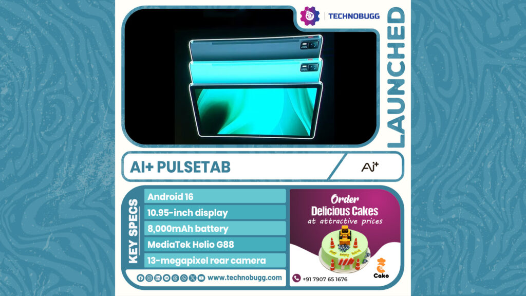 Ai+ PulseTab Launched in India Ai+ PulseTab Launched in India