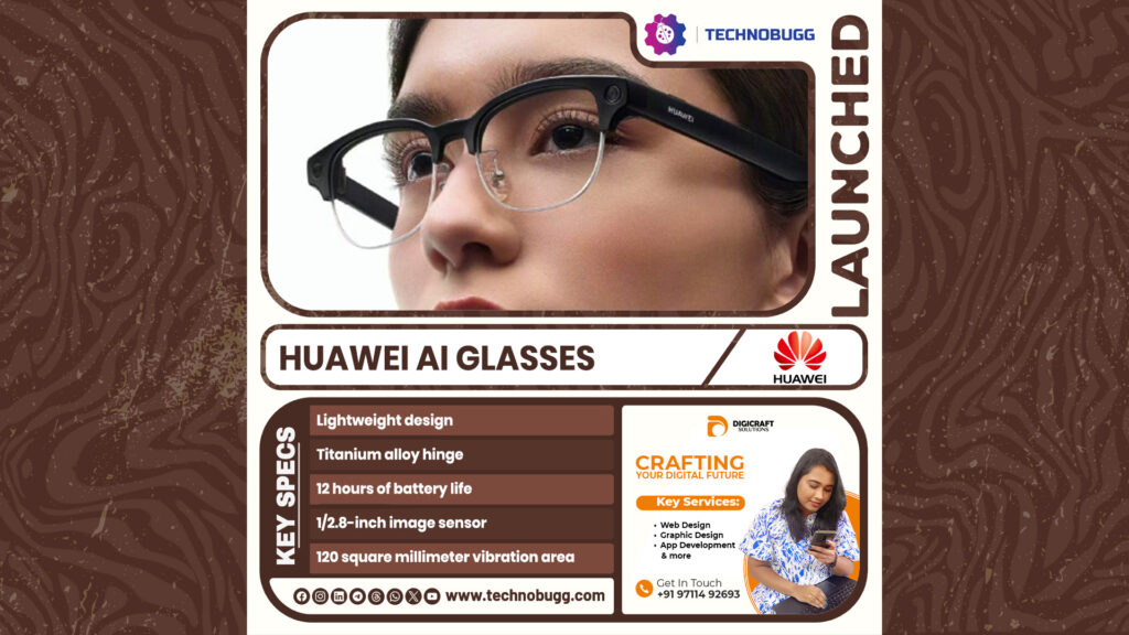 Huawei AI Glasses Launched Huawei AI Glasses Launched