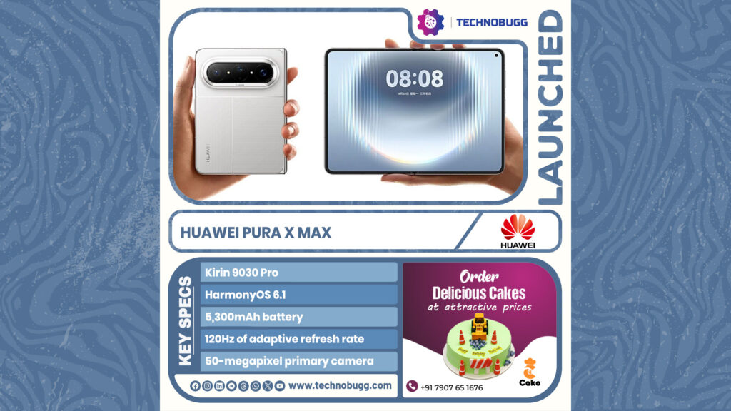 Huawei Pura X Max Launched