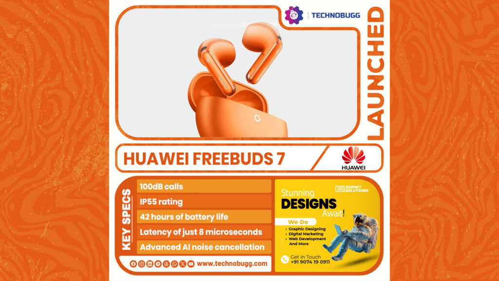 Huawei FreeBuds 7 Launched Huawei FreeBuds 7