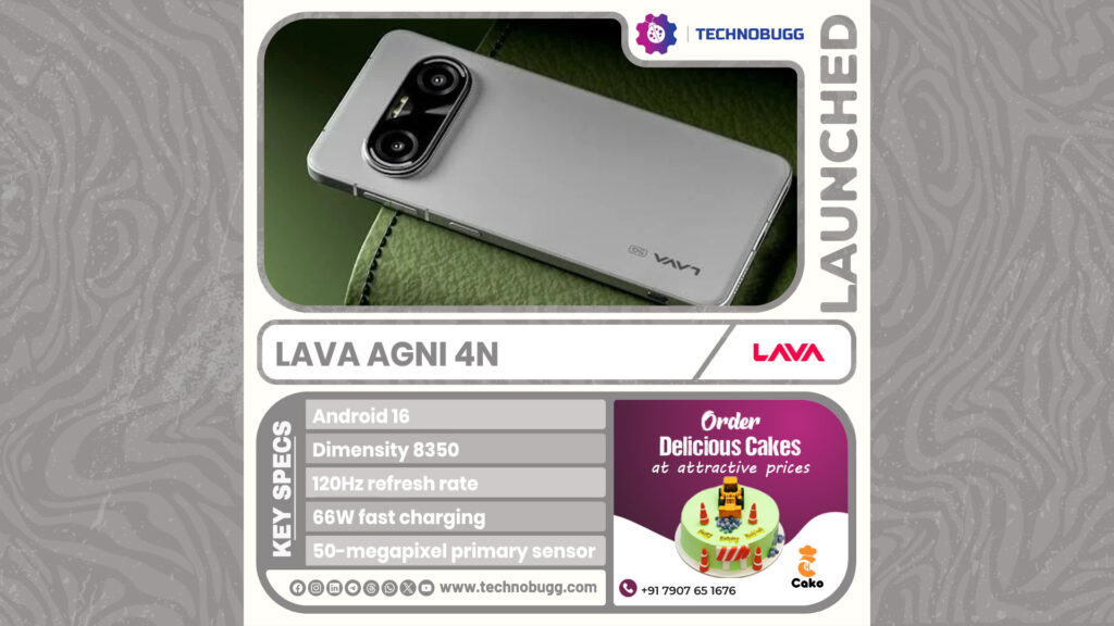 Lava Agni 4N Launched in UK Lava Agni 4N Launched in UK