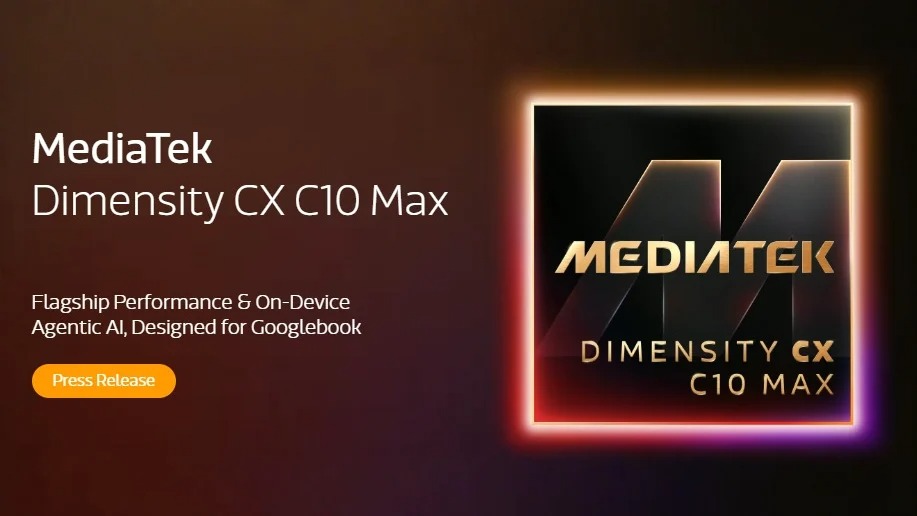 MediaTek Dimensity CX C10 Max SoC Unveiled MediaTek Dimensity CX C10 Max